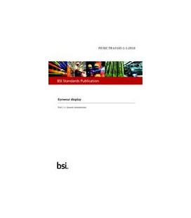 BS PD IEC TR 63145-1-1:2018