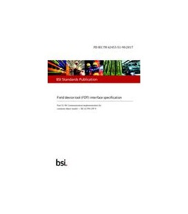 BS PD IEC TR 62453-51-90:2017