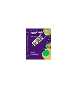 Pipeline Pumping and Compression Systems: A Practical Approach, Second Edition