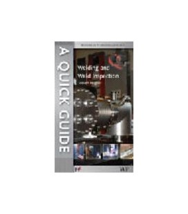 Quick Guide to Welding and Weld Inspection