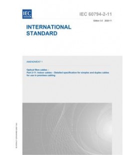IEC 60794-2-11 Amd.1 Ed. 3.0 en:2020