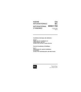 IEC 60364-7-702 Ed. 2.0 b:1997