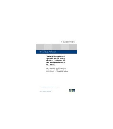 BS PD ISO/PAS 28004-4:2013