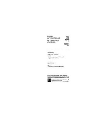 IEC 60127-6 Amd.1 Ed. 1.0 b:1996