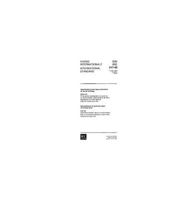IEC 60317-40 Ed. 1.0 b:1992