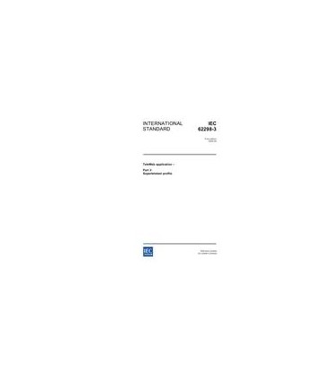 IEC 62298-3 Ed. 1.0 en:2005
