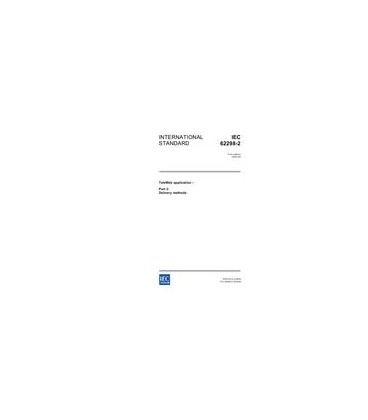 IEC 62298-2 Ed. 1.0 en:2005