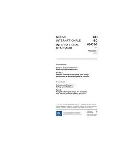 IEC 60432-2 Amd.1 Ed. 2.0 b:2005