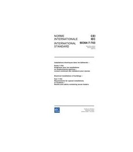 IEC 60364-7-703 Ed. 2.0 b:2004
