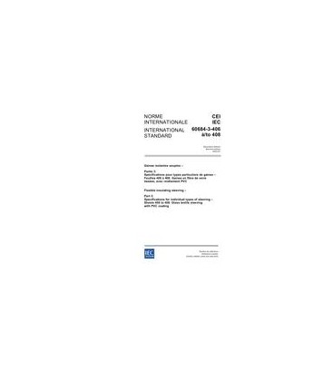 IEC 60684-3-406 Ed. 2.0 b:2003
