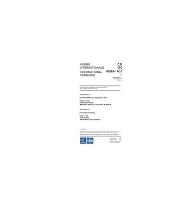 IEC 60695-11-20 Amd.1 Ed. 1.0 b:2003