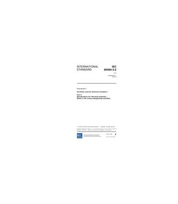 IEC 60464-3-2 Amd.1 Ed. 2.0 en:2006