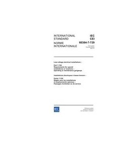 IEC 60364-7-729 Ed. 1.0 b:2007