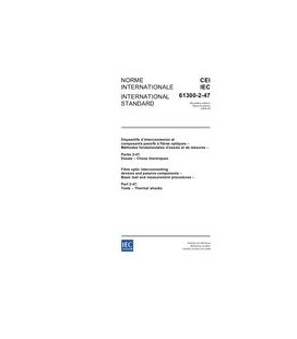 IEC 61300-2-47 Ed. 2.0 b:2006
