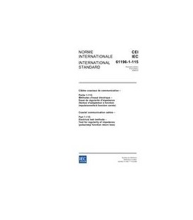 IEC 61196-1-115 Ed. 1.0 b:2006