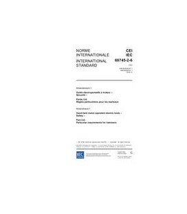 IEC 60745-2-6 Amd.1 Ed. 2.0 b:2006