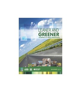 Leaner and Greener:  Sustainability at Work in Transportation