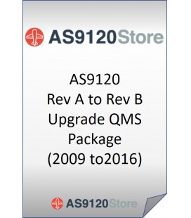 AS9120 Rev A to Rev B Upgrade QMS Package (2009&gt;&gt;2016)
