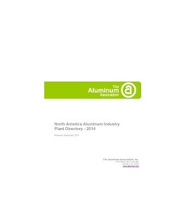 North America Aluminum Industry Plant Directory - 2014