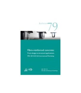 Fibre-Reinforced Concrete: From Design to Structural Applications FRC 2014: ACI-fib International Workshop
