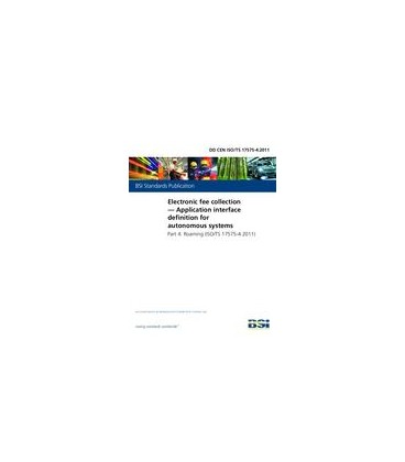 BS DD CEN ISO/TS 17575-4:2011