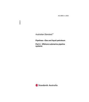 AS 2885.4-2003                        [ Superseded ]