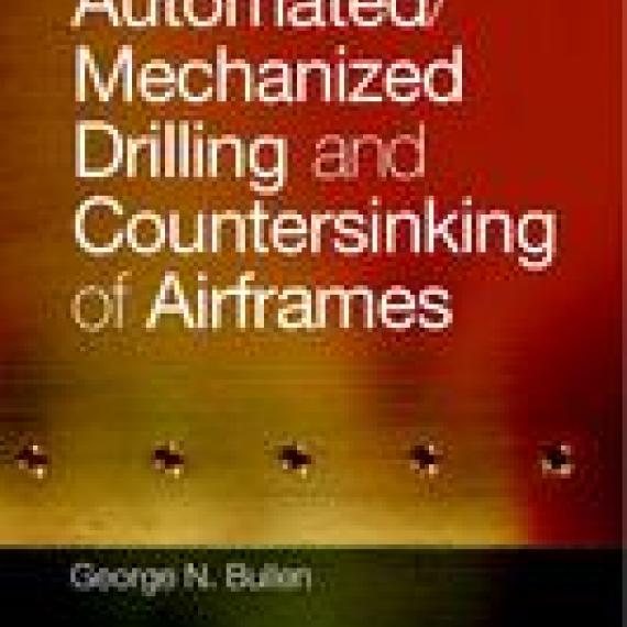 Automated/Mechanized Drilling and Countersinking of Airframes