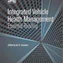 Integrated Vehicle Health Management: Essential Reading
