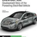 Chevrolet Volt - Development Story of the Pioneering Electrified Vehicle