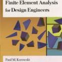 Finite Element Analysis for Design Engineers