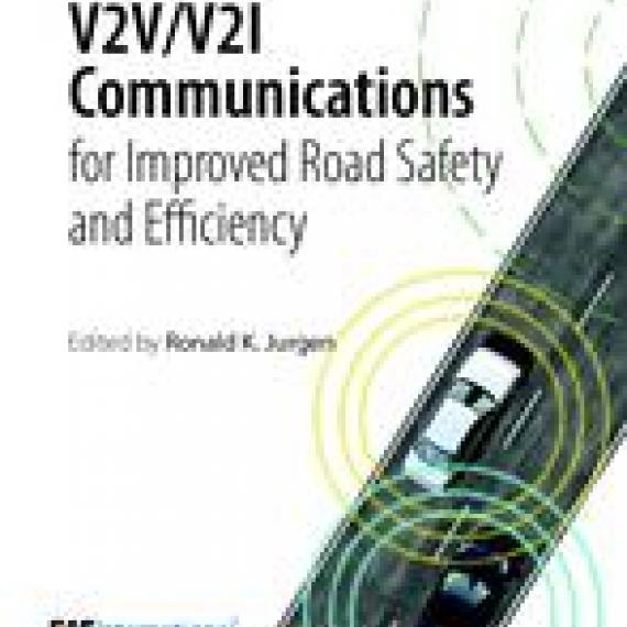 V2V/V2I Communications for Improved Road Safety and Efficiency