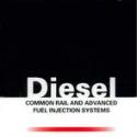 Diesel Common Rail and Advanced Fuel Injection Systems