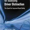 Performance Metrics for Assessing Driver Distraction: The Quest for Improved Road Safety