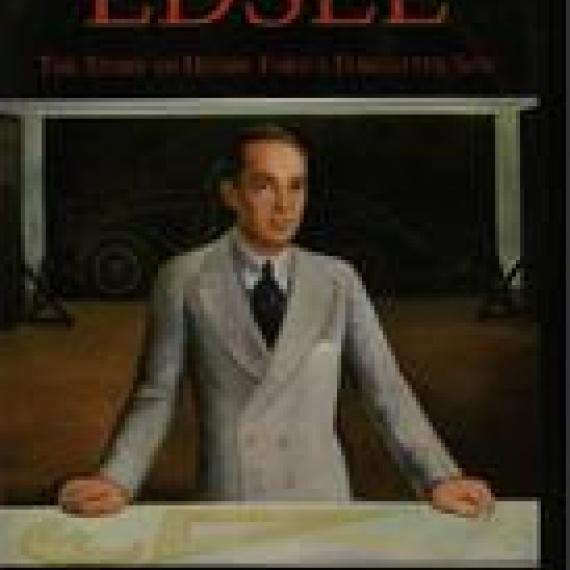Edsel-The Story of Henry Ford&x27;s Forgotten Son