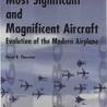 The World&x27;s Most Significant and Magnificent Aircraft