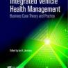 Integrated Vehicle Health Management: Business Case Theory and Practice