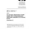 JIS G 1215-4:2010/AMENDMENT 2:2017