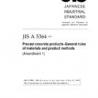 JIS A 5364:2004/AMENDMENT 1:2007