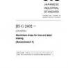 JIS G 2402:2002/AMENDMENT 1:2005